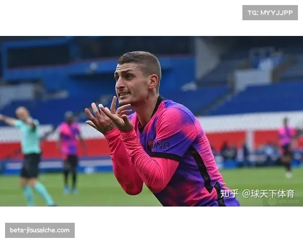 巴黎圣日耳曼中场维拉蒂谈队内角色:与维蒂尼亚无可比性 巴黎圣日耳曼中场维拉蒂谈队内角色:与维蒂尼亚无可比性